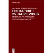 Festschrift 25 Jahre Wphg by Klhn, Lars; Mock, Sebastian, 9783110627381