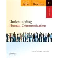 Understanding Human Communication by Adler, Ronald B.; Rodman, George; Cropley Hutchinson, Carrie, 9780199747382