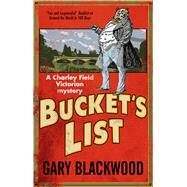 Bucket's List by Blackwood, Gary, 9780727887382