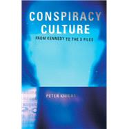 Conspiracy Culture by Dr Peter Knight; Peter Knight, 9781135117382