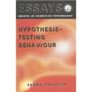 Hypothesis-testing Behaviour by Poletiek,Fenna H., 9781138877382