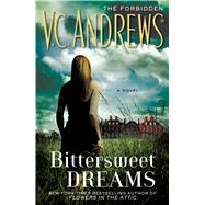 Bittersweet Dreams by Andrews, V.C., 9781476777382