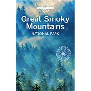 Lonely Planet Great Smoky Mountains National Park 1 by Balfour, Amy C; Raub, Kevin; St Louis, Regis; Ward, Greg, 9781787017382