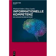 Informationelle Kompetenz by Gdert, Winfried; Lepsky, Klaus, 9783110617382