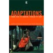 Adaptations: From Text to Screen, Screen to Text by Whelehan; Imelda, 9780415167383