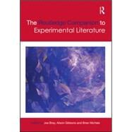 The Routledge Companion to Experimental Literature by Bray; Joe, 9781138797383