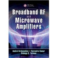 Broadband RF and Microwave Amplifiers by Grebennikov; Andrei, 9781466557383