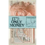 It's Only Money by Pugh, Peter, 9781840467383
