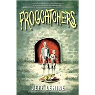 Frogcatchers by Lemire, Jeff, 9781982107383