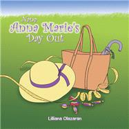 Nana Anna Marie's Day Out by Olazaran, Lilliana, 9781984567383