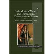 Early Modern Women and Transnational Communities of Letters by Campbell,Julie D., 9780754667384