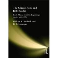The Classic Rock and Roll Reader by Studwell; William E, 9780789007384