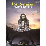 Joe Satriani - Guitar Secrets by Unknown, 9780895247384