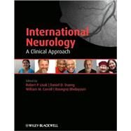 International Neurology by Lisak, Robert; Truong, Daniel; Carroll, William; Bhidayasiri, Roongroj, 9781405157384