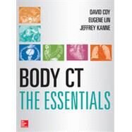 Body CT The Essentials by Lin, Eugene; Coy, David; Kanne, Jeffrey, 9780071767385