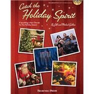 Catch the Holiday Spirit by Gallina, Jill (COP); Gallina, Michael (COP), 9781495007385