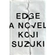 Edge by SUZUKI, KOJI, 9781934287385
