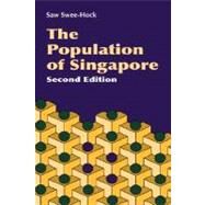 The Population of Singapore by Hock, Saw Swee, 9789812307385