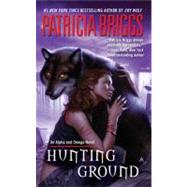 Hunting Ground by Briggs, Patricia, 9780441017386