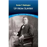 Up from Slavery by Washington, Booker T., 9780486287386