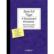 Java 5.0 Tiger by McLaughlin, Brett, 9780596007386