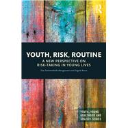 Youth, Risk, Culture by Bengtsson; Tea Torbenfeldt, 9781138217386