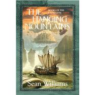 The Hanging Mountains by Williams, Sean, 9781591027386