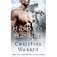 Hard to Handle by Warren, Christine, 9781250077387