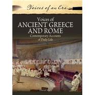 Voices of Ancient Greece and Rome : Contemporary Accounts of Daily Life by Matz, David, 9780313387388