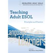 Teaching Adult ESOL principles and practice by Paton, Anne; Wilkins, Meryl, 9780335237388