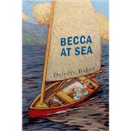 Becca at Sea by Baker, Deirdre, 9780888997388