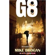 G 8 by Brogan, Mike J., 9780984617388