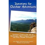 Devotions for Outdoor Adventures by Wiggins, Larry; Harris, Jack; Garascia, Amy, 9781438267388