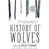 History of Wolves by Fridlund, Emily, 9780802127389