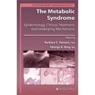 The Metabolic Syndrome by Hansen, Barbara Caleen, Ph.D.; Bray, George A., 9781588297389
