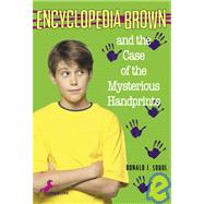 Encyclopedia Brown and the Case of the Mysterious Handprints by SOBOL, DONALD J., 9780553157390