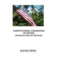 Constitutional Convention of States by Sims, Charles H., 9781514377390