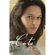 Cate of the Lost Colony by Klein, Lisa, 9781599907390