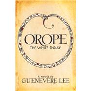 Orope by Lee, Guenevere, 9781683507390