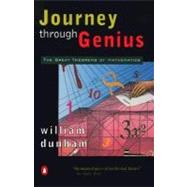 Journey Through Genius by Dunham, William, 9780140147391