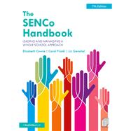 The SENCo Handbook by Elizabeth Cowne; Carol Frankl; Liz Gerschel, 9780429877391