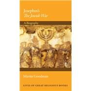 Josephus's the Jewish War by Goodman, Martin, 9780691137391
