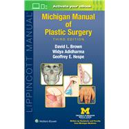 Michigan Manual of Plastic Surgery by Brown, David L.; Adidharma, Widya; Hespe, Geoffrey Eckerson, 9781975197391