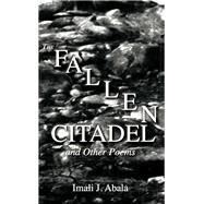 A Fallen Citadel and Other Poems by Abala, Imali J., 9789956727391