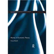 Money in Economic Theory by Ekstedt; Hasse, 9780415697392