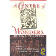 A Centre of Wonders by Lindman, Janet Moore; Tarter, Michele Lise, 9780801487392