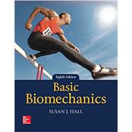 Looseleaf for Basic Biomechanics by Hall, Susan, 9781260137392