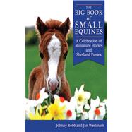 Big Bk Of Small Equines Cl by Robb,Johnny, 9781602397392