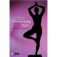 Positioning Yoga by Strauss, Sarah, 9781859737392