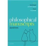 Philosophical Manuscripts by Lewis, David; Janssen-Lauret, Frederique; Macbride, Fraser, 9780192847393